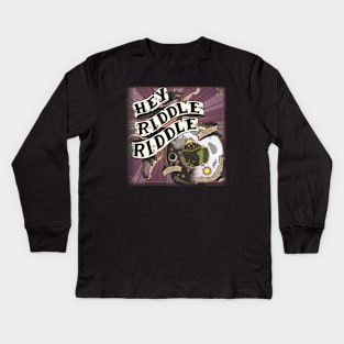 Hey Riddle Riddle Newest Kids Long Sleeve T-Shirt